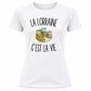 T-shirt de Sport Femme La Lorraine c’est la vie