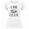 T-shirt de Sport Femme Le Havre c’est la vie