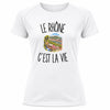 T-shirt de Sport Femme Le Rhône c’est la vie