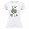 T-shirt de Sport Femme Le Var c’est la vie