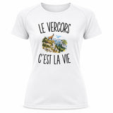 T-shirt de Sport Femme Le Vercors c’est la vie