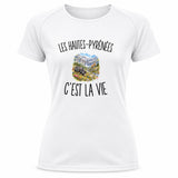 T-shirt de Sport Femme Les Hautes-Pyrénées c’est la vie