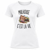 T-shirt de Sport Femme Mulhouse c’est la vie