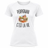 T-shirt de Sport Femme Perpignan c’est la vie