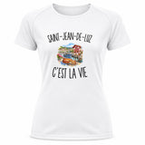 T-shirt de Sport Femme Saint-Jean-de-Luz c’est la vie