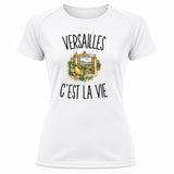 T-shirt de Sport Femme Versailles c’est la vie