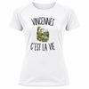 T-shirt de Sport Femme Vincennes c’est la vie
