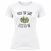 T-shirt de Sport Femme Vitry-sur-Seine c’est la vie