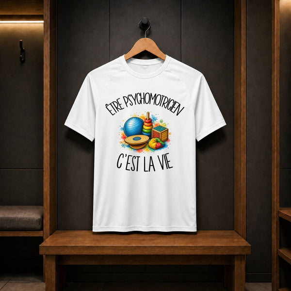 T-shirt de Sport Homme Être psychomotricien c'est la vie