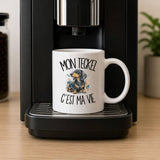 Mug Mon Teckel c'est ma vie