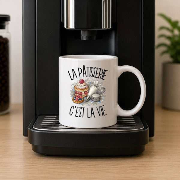 Mug La pâtisserie c'est la vie