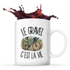 Mug Le gravel c'est la vie