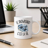Mug Le snowboard c'est la vie