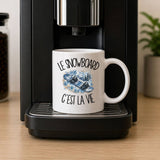 Mug Le snowboard c'est la vie