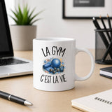 Mug La gym c'est la vie