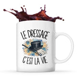 Mug Le dressage c'est la vie
