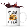 Mug Les lions c'est la vie