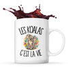 Mug Les koalas c'est la vie