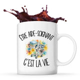 Mug Être aide-soignant c'est la vie