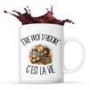 Mug Être prof d'histoire c'est la vie