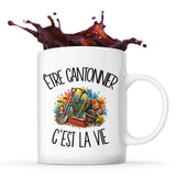 Mug Être cantonnier c'est la vie