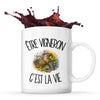 Mug Être vigneron c'est la vie