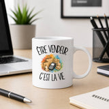 Mug Être vendeur c'est la vie