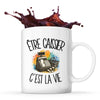 Mug Être caissier c'est la vie