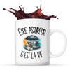 Mug Être assureur c'est la vie