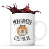 Mug Mon hamster c'est ma vie