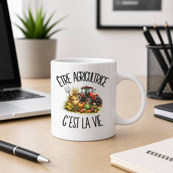 Mug Être agricultrice c'est la vie