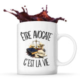 Mug Être avocate c'est la vie