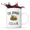 Mug Être jardinière c'est la vie