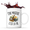Mug Être masseuse c'est la vie