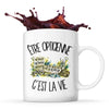 Mug Être opticienne c'est la vie