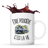 Mug Être policière c'est la vie
