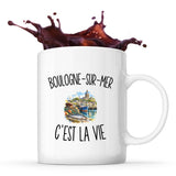 Mug Boulogne-sur-Mer c’est la vie