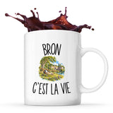 Mug Bron c’est la vie