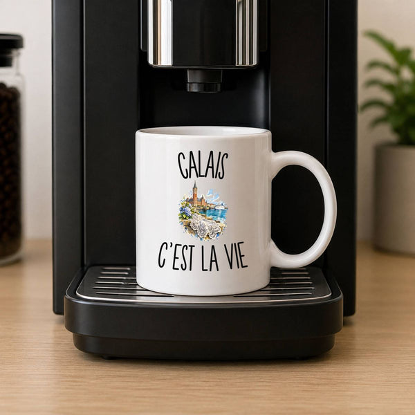 Mug Calais c’est la vie