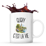 Mug Clichy c’est la vie