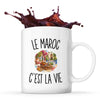 Mug Le Maroc c’est la vie