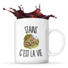 Mug Stains c’est la vie