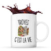 Mug Troyes c’est la vie