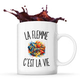 Mug La Flemme c’est la vie