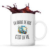 Mug La Gueule de Bois c’est la vie