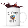 Mug Le Laser Game c’est la vie