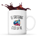 Mug Le Stretching c’est la vie