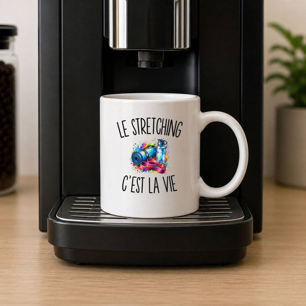 Mug Le Stretching c’est la vie