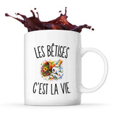 Mug Les Bêtises c’est la vie