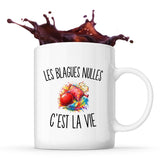 Mug Les Blagues Nulles c’est la vie